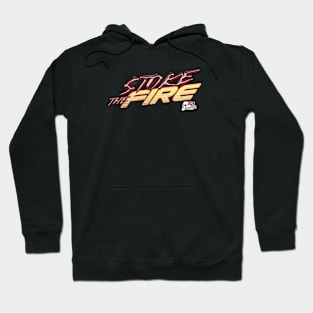 Stoke The Fire '20 Hoodie